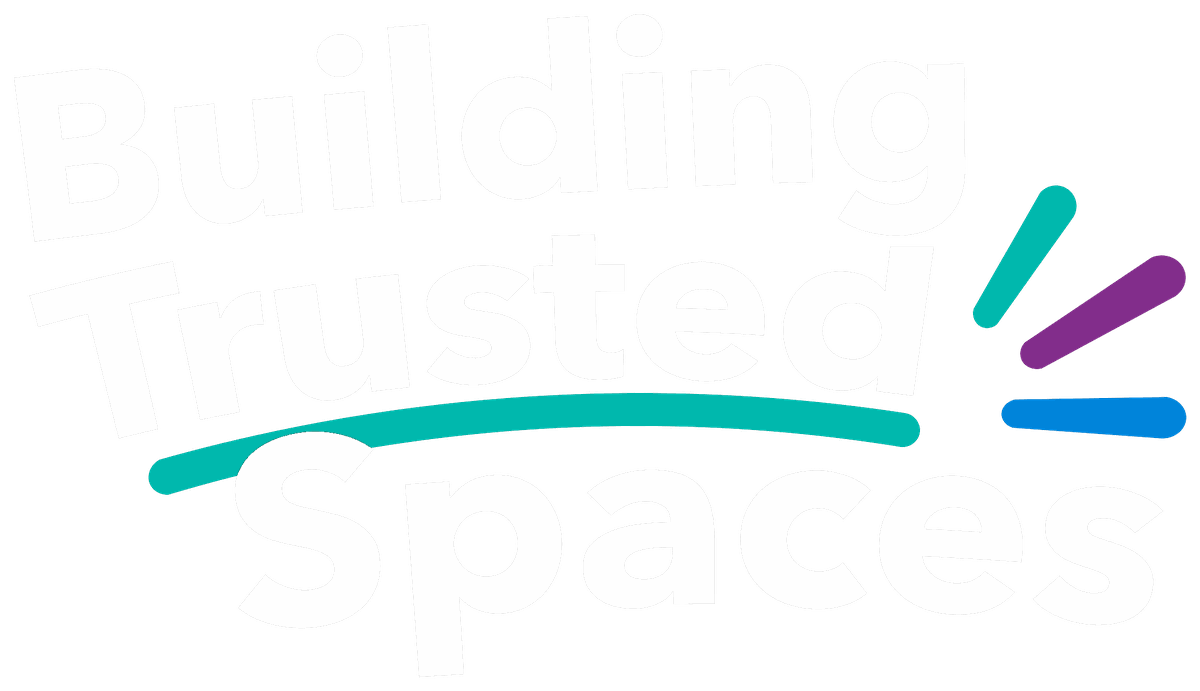 Building Trusted Spaces